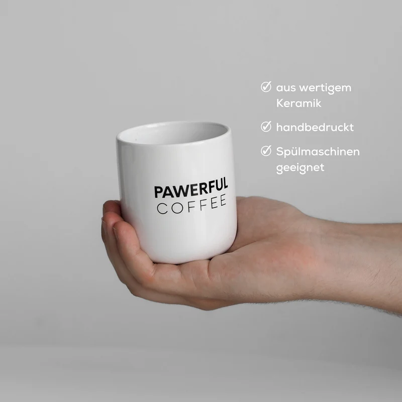 Tasse - Pawerful Coffee